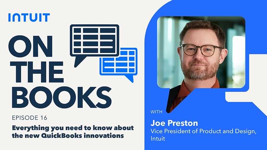 On the Books: Everything you need to know about the new QuickBooks innovations.